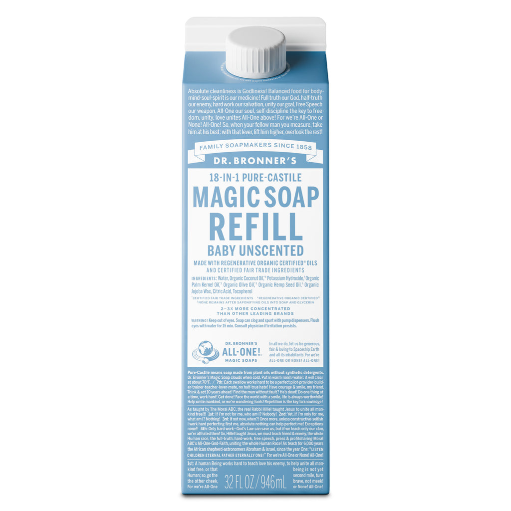 A light blue carton labeled DR. BRONNERS 18 IN 1 PURE CASTILE MAGIC SOAP REFILL BABY UNSCENTED. Its made with organic oils, highlighting sustainability. Capacity 32 FL OZ 946mL [32 oz]